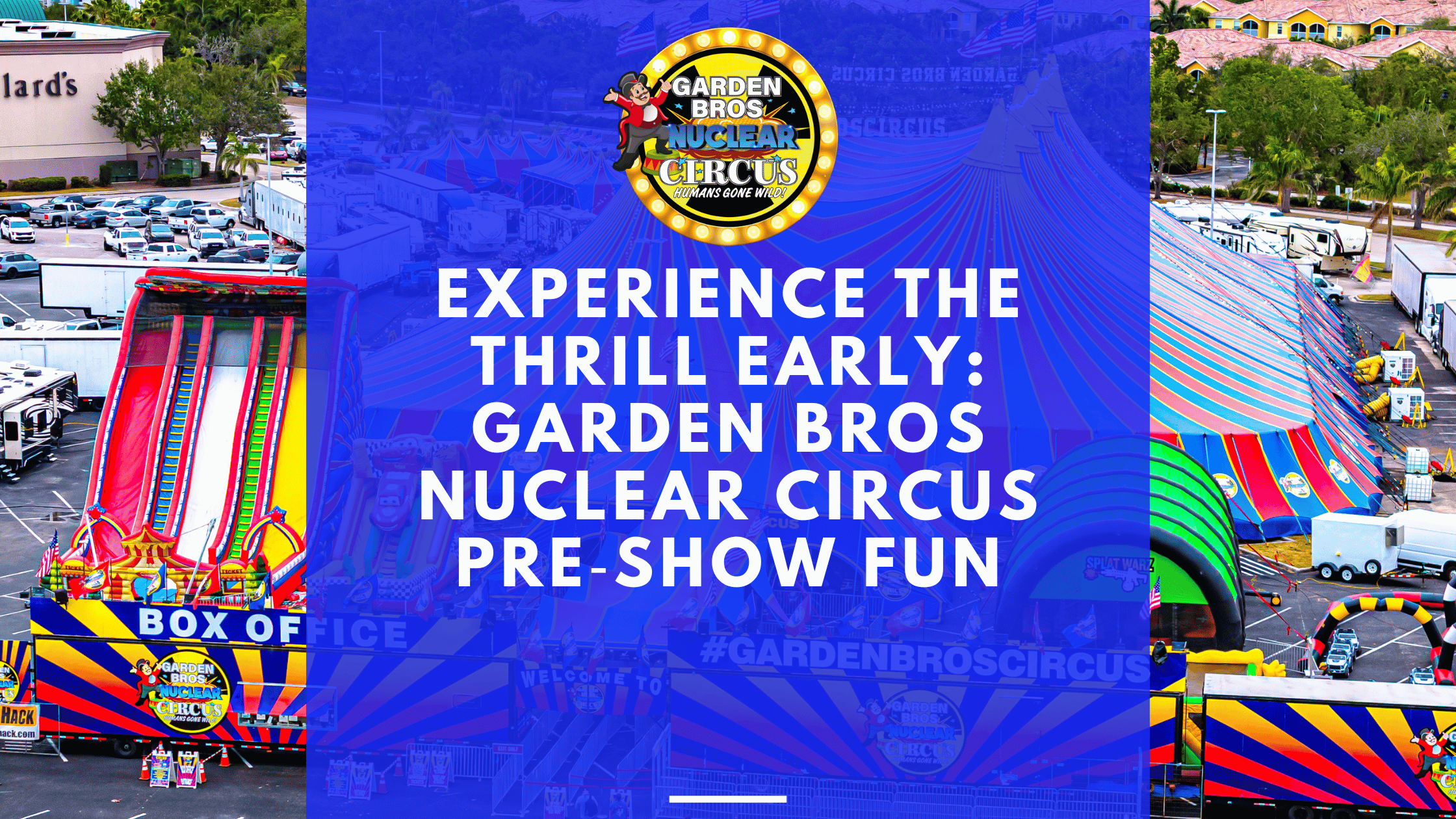 Garden Bros Circus Pre Show Fun